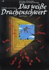 Filmplakat weiße Drachenschwert, Das