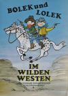 Filmplakat Bolek und Lolek im wilden Westen