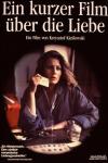 Filmplakat kurzer Film über die Liebe, Ein