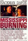 Filmplakat Mississippi Burning - Die Wurzel des Hasses