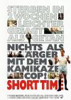 Filmplakat Short Time - Nichts als Ärger mit dem Kamikaze-Cop