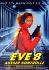 Filmplakat Eve 8 - Ausser Kontrolle