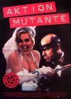 Filmplakat Aktion Mutante