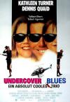 Filmplakat Undercover Blues - Ein absolut cooles Trio