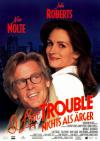 Filmplakat I love Trouble - Nichts als Ärger