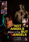 Filmplakat Not Angels But Angels - Stricher in Prag