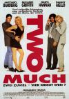 Filmplakat Two Much - Zwei zuviel