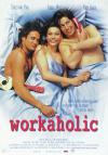 Filmplakat Workaholic