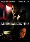 Filmplakat Mord im Weißen Haus