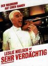 Filmplakat Leslie Nielsen ist sehr verdächtig