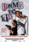 Filmplakat Jimmy the Kid