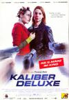 Filmplakat Kaliber Deluxe