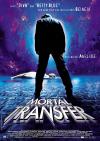 Filmplakat Mortal Transfer