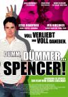 Filmplakat Dumm, dümmer... Spencer!