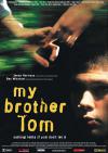 Filmplakat My Brother Tom