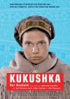 Filmplakat Kukushka - Der Kuckuck
