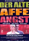 Filmplakat Alte Affe Angst, Der