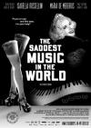 Filmplakat Saddest Music in the World, The