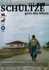 Filmplakat Schultze Gets the Blues