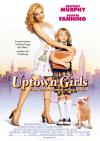 Filmplakat Uptown Girls - Eine Zicke kommt selten allein