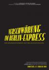 Filmplakat Verschwörung im Berlin-Express