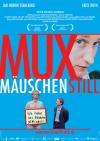 Filmplakat Muxmäuschenstill