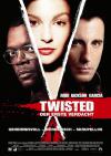 Filmplakat Twisted - Der erste Verdacht