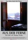 Filmplakat Aus der Ferne