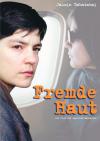 Filmplakat Fremde Haut