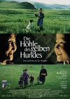 Filmplakat Höhle des gelben Hundes, Die