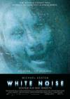 Filmplakat White Noise - Schreie aus dem Jenseits