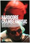 Filmplakat Hardcore Chambermusic