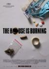 Filmplakat House Is Burning, The