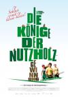Filmplakat Könige der Nutzholzgewinnung, Die
