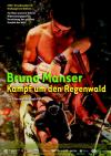 Filmplakat Bruno Manser - Kampf um den Regenwald