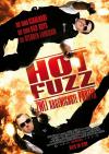 Filmplakat Hot Fuzz - Zwei abgewichste Profis