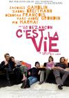 Filmplakat C'est la Vie - So sind wir, so ist das Leben