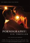 Filmplakat Pornography: Ein Thriller