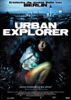 Filmplakat Urban Explorer