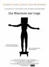 Filmplakat Wahrheit der Lüge, Die