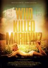 Filmplakat Who killed Marilyn?