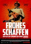 Filmplakat Frohes Schaffen - Ein Film zur Senkung der Arbeitsmoral