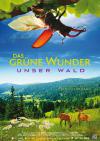 Filmplakat Unser Wald - Das grüne Wunder