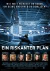 Filmplakat riskanter Plan, Ein