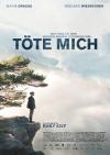 Filmplakat Töte mich