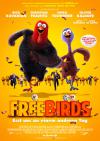 Filmplakat Free Birds - Esst uns an einem anderen Tag