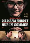 Filmplakat Mafia mordet nur im Sommer, Die