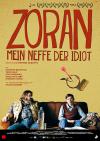 Filmplakat Zoran, mein Neffe der Idiot