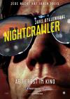 Filmplakat Nightcrawler - Jede Nacht hat ihren Preis