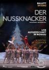 Filmplakat Tschaikowski/Grigorowitsch: Der Nussknacker - Bolshoi Ballett im Kino